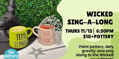 11\/13 | WICKED Sing-a-Long Night | 6:30pm