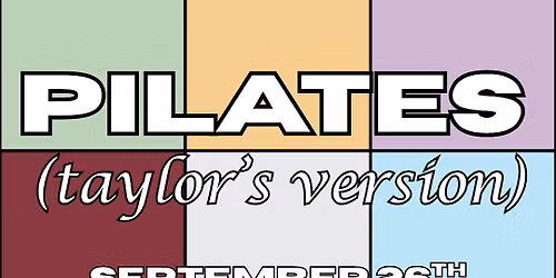 Pilates and Perreo: taylors version