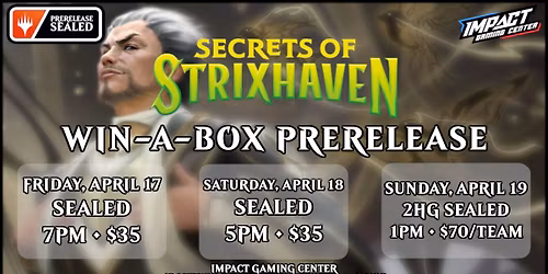 Secrets of Strixhaven Win-A-Box Prerelease @ IGC (Saturday)