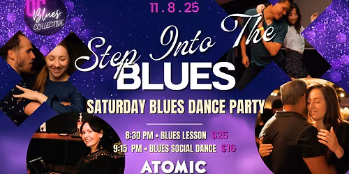 OC Blues Collective Saturday Blues Dance Party \u2022 Step Into The Blues at ATOMIC Ballroom!