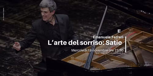 L\u2019arte del sorriso: Satie 