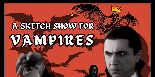 A Sketch Show for Vampires
