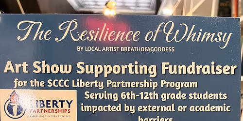 The Resilience of Whimsy - Art Show and Fundraiser