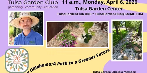 Tulsa Garden Club Meeting - Grow Oklahoma: Right Plant, Right Place *