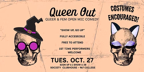 Queen Out - Queer and Fem Open Mic Comedy!
