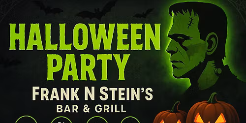\ud83c\udf83Halloween Costume Party\ud83d\udc80Frank N Stein\u2019s Bar & Grill