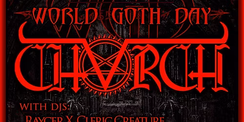 CHVRCH - World Goth Day at The Fountain st CHVRCH