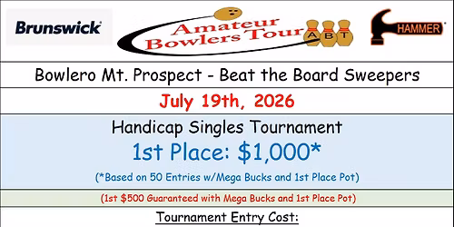 Bowlero Mt. Prospect , BTB, July 19 (Sun)