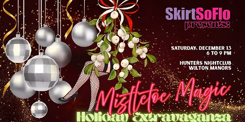Mistletoe Magic Holiday Extravaganza!