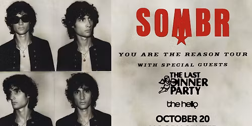 SOMBR - You Are The Reason Tour