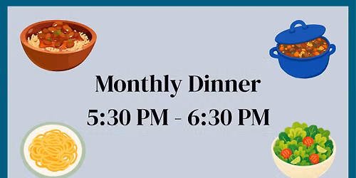 Monthly Fundraiser Dinner