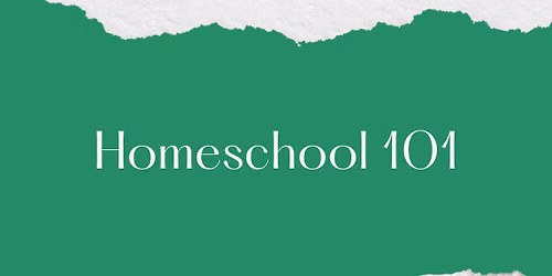 Homeschool 101