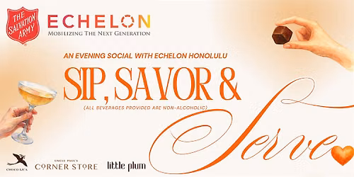 Sip, Savor & Serve: An Evening Social with Echelon Honolulu