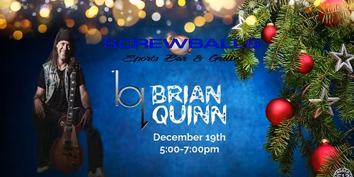Screwballs Holiday Happy Hour with Brian Quinn puts the Merry in Christmas!
