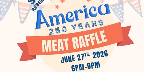 Meat Raffle - Celebrating 250 Years of USA