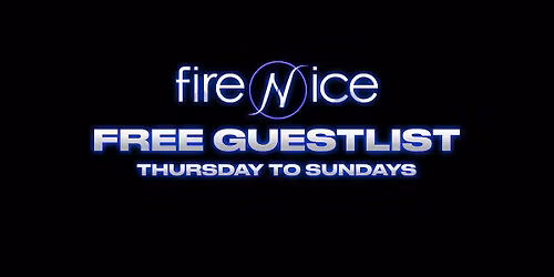 Fire N Ice Bar & Lounge  (Weekend Guestlist)