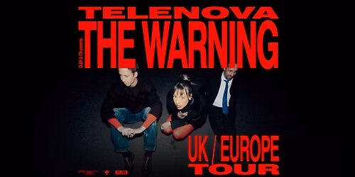 TELENOVA | MANCHESTER | THE WARNING TOUR | DEAF INSTITUTE