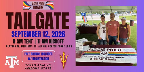Aggie Pride Network Tailgate: Texas A&M vs Arizona St.