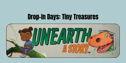 Drop-In Days: Tiny Treasures