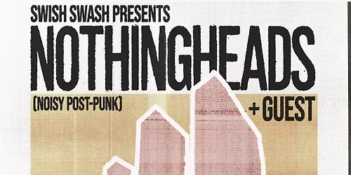 \u2739 Nothingheads (UK) + Mort Gutturale (FR) \u2739