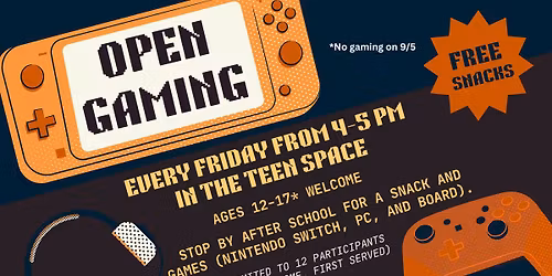 Ages 12-17 Open Gaming