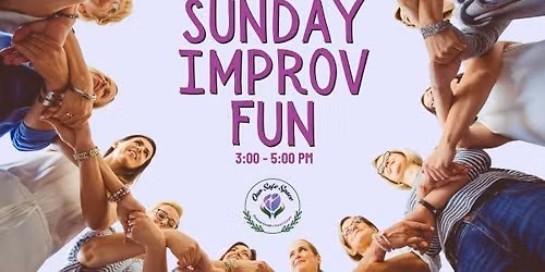 Sunday Fun Improv! Laugh the afternoon away!