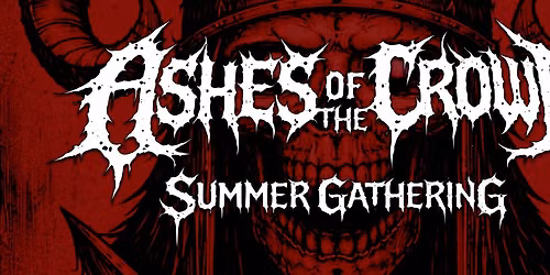 ASHES OF THE CROWN - LIVE MUSIC ALL DAYER