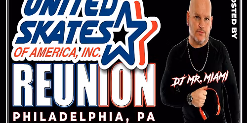 UNITED SKATES OF AMERICA REUNION SKATE & DANCE - ONE NIGHT ONLY