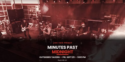 Minutes Past Midnight @ Outsiders 
