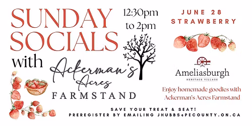 Sunday Socials with Ackerman's Acres Farmstand: Strawberry