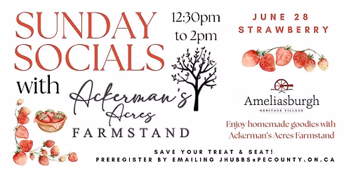 Sunday Socials with Ackerman's Acres Farmstand: Strawberry