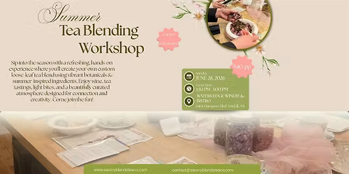 The Summer Reset: Tea Blending Experience