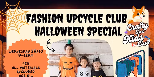 Fashion Upcycle Club Halloween Special