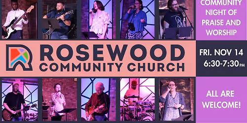Rosewood Community Night of Worship