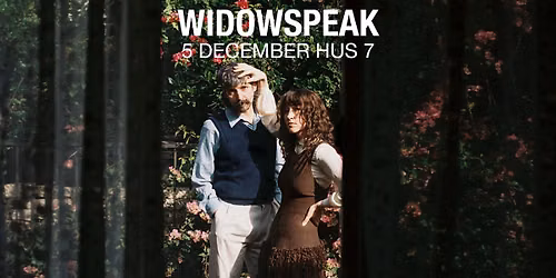 Widowspeak | Hus 7