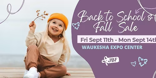 Waukesha Just Between Friends Back to School & Fall\/Winter Sale