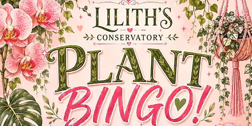Lilith's plant bingo!