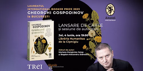 Gheorghi Gospodinov la Bucure\u0219ti - lansare de carte \u0219i sesiune de autografe