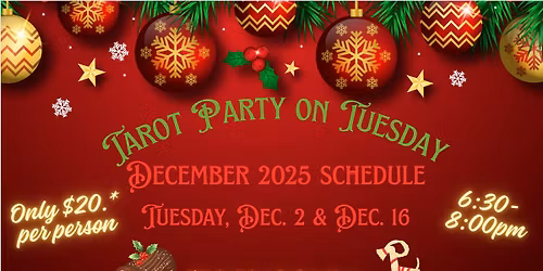 Tarot Party on Tuesday ~ DECEMBER 2025