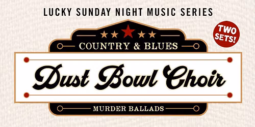 Phil Gammage presents: The Dust Bowl Choir @ Lucky NYC