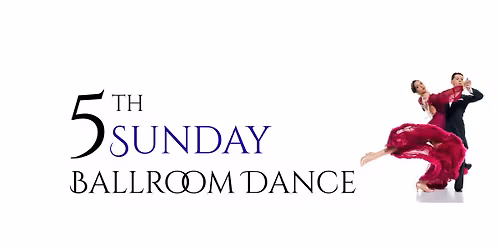 Special 5th Sunday Ballroom Dance Party