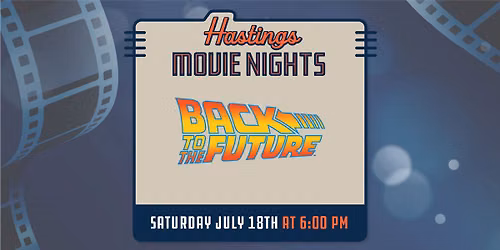 Hastings Movie Night - Back to the Future