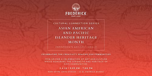 Asian American and Pacific Islander Month | Frederick's Artist' Impact