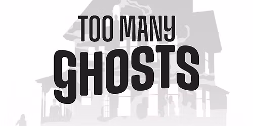 Fall Play: Too Many Ghosts