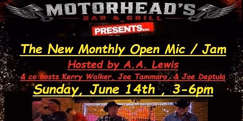 All New Open Mic \/ Jam @ Motorhead's w\/ Host A.A. Lewis