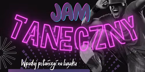 Taneczny Jam w Funky - \/\/ Hip - hop \/\/ Popping \/\/ Breakdance \/\/ Dancehall 