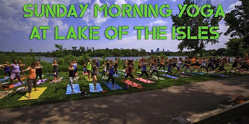 Sunday Morning Yoga along Lake of the Isles