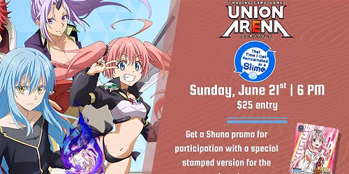Union Arena: That Time I got Reincarnated as a Slime