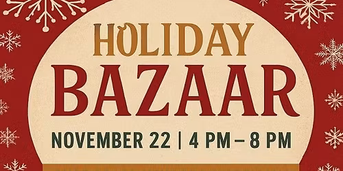 Holiday Bazaar - Shop Local Vendors & Artisans