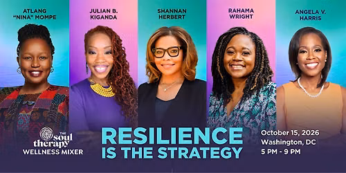 Soul Therapy Wellness Mixer: Resilience is the Strategy